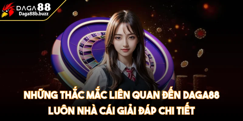 daga88-nhung-thac-mac-lien-quan