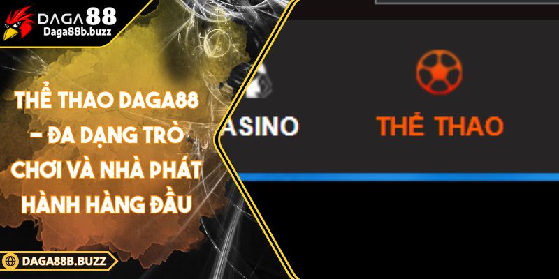 the-thao-daga88